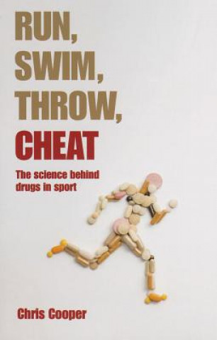 Kniha Run, Swim, Throw, Cheat Chris Cooper