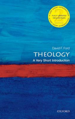 Kniha Theology: A Very Short Introduction David Ford