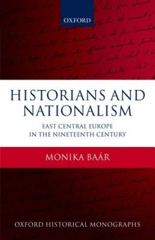 Carte Historians and Nationalism Monika Baár