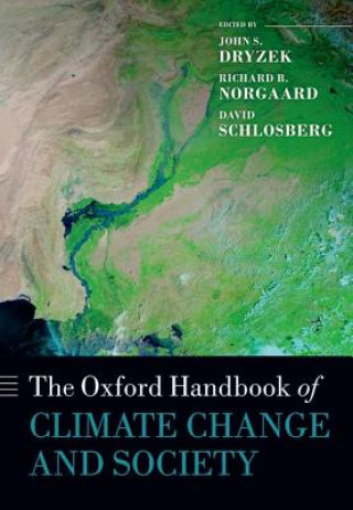 Kniha Oxford Handbook of Climate Change and Society David Dryzek