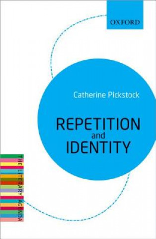 Kniha Repetition and Identity Catherine Pickstock