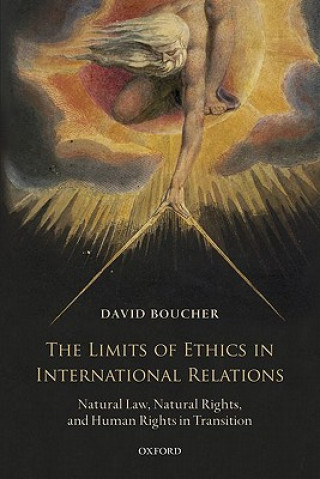 Kniha Limits of Ethics in International Relations David Boucher