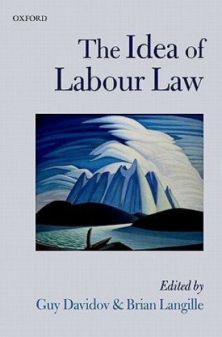 Carte Idea of Labour Law Guy Davidov