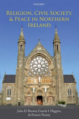 Книга Religion, Civil Society, and Peace in Northern Ireland John D Brewer