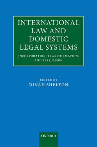 Könyv International Law and Domestic Legal Systems Dinah Shelton