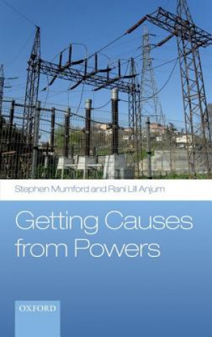 Knjiga Getting Causes from Powers Stephen Mumford