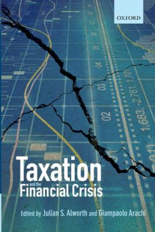 Livre Taxation and the Financial Crisis Julian Alworth