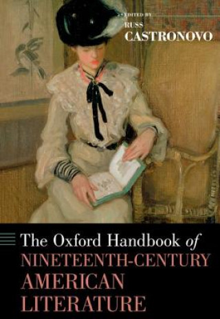 Könyv Oxford Handbook of Nineteenth-Century American Literature Russ Castronovo