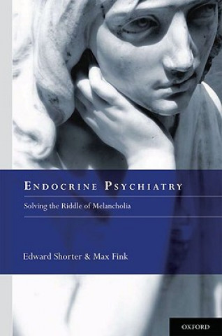 Carte Endocrine Psychiatry Edward Shorter