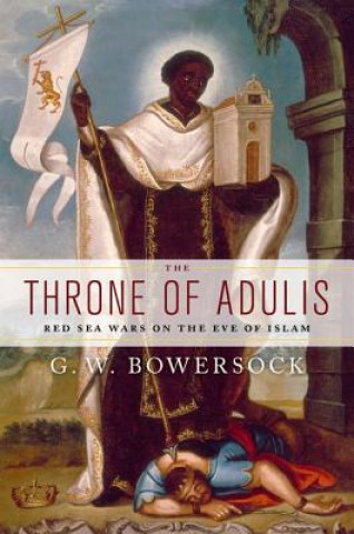 Kniha Throne of Adulis G W Bowersock