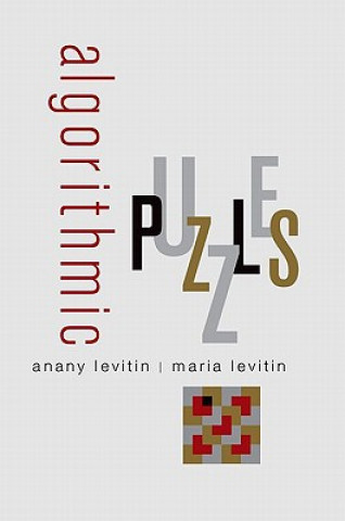 Könyv Algorithmic Puzzles Anany Levitin