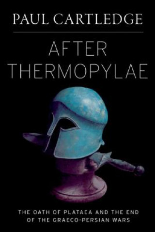 Könyv After Thermopylae Paul Cartledge