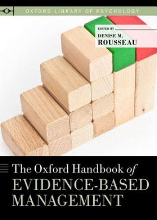 Książka Oxford Handbook of Evidence-based Management Denise M Rousseau