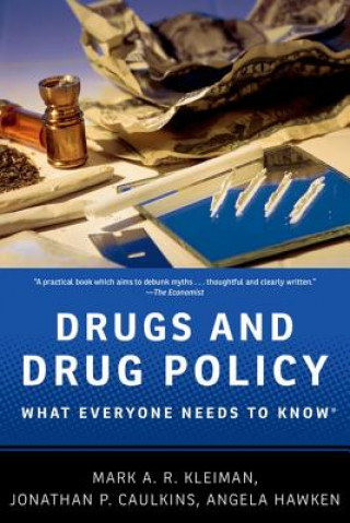 Book Drugs and Drug Policy Mark AR Kleiman