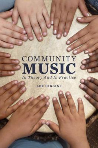 Kniha Community Music Lee Higgins