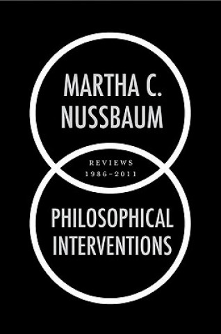 Kniha Philosophical Interventions Martha C Nussbaum