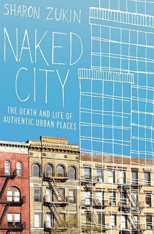 Kniha Naked City Sharon Zukin