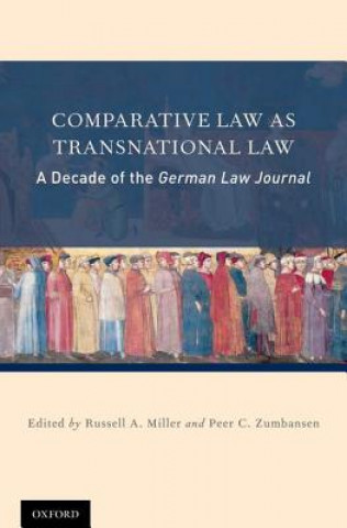 Kniha Comparative Law as Transnational Law Russel A Miller