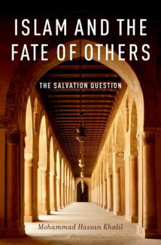 Buch Islam and the Fate of Others Mohammad Hassan Khalil