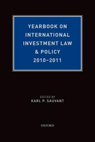 Kniha Yearbook on International Investment Law & Policy 2010-2011 Karl P Sauvant