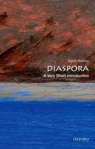 Könyv Diaspora: A Very Short Introduction Kevin Kenny