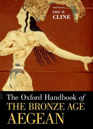 Книга Oxford Handbook of the Bronze Age Aegean Eric H Cline
