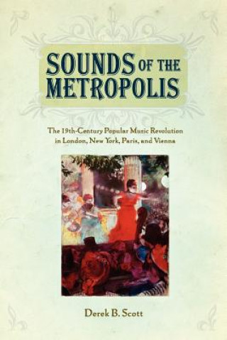Book Sounds of the Metropolis Derek B Scott