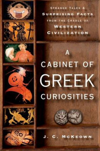 Book Cabinet of Greek Curiosities J C McKeown
