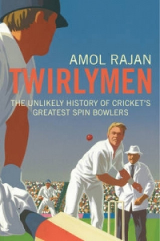 Kniha Twirlymen Amol Rajan