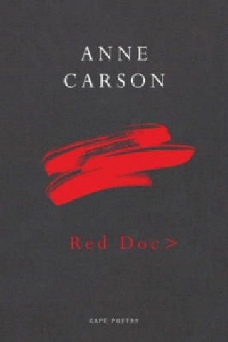 Książka Red Doc> Anne Carson