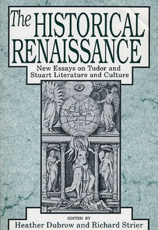 Könyv Historical Renaissance Heather Dubrow