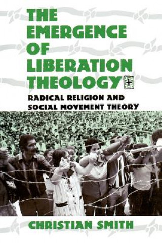 Carte Emergence of Liberation Theology Christian Smith
