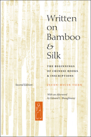 Carte Written on Bamboo and Silk TH Tsien