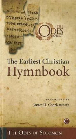 Könyv Earliest Christian Hymnbook James H. Charlesworth