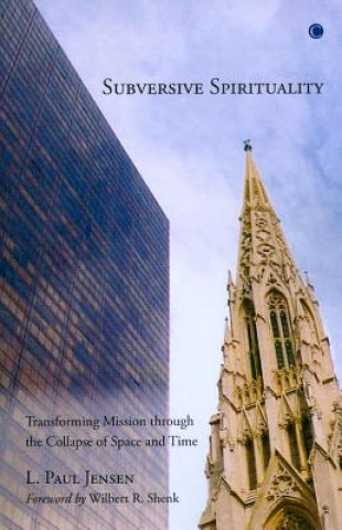 Libro Subversive Spirituality L Paul Jensen