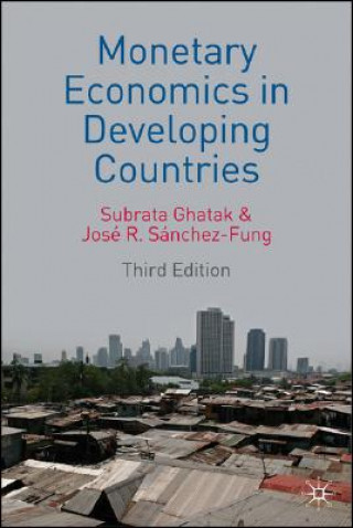 Knjiga Monetary Economics in Developing Countries S Ghatak