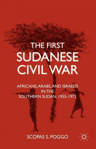 Knjiga First Sudanese Civil War S Poggo