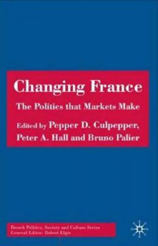 Książka Changing France Pepper D Culpepper