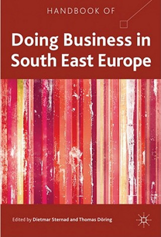 Kniha Handbook of Doing Business in South East Europe Dietmar Sternad