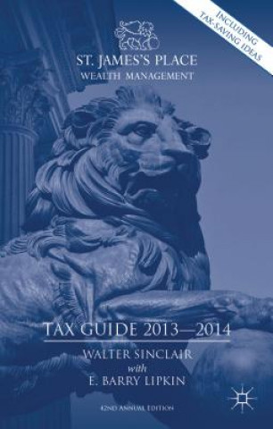 Könyv St. James's Place Tax Guide 2013-2014 Walter Sinclair