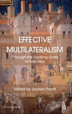 Livre Effective Multilateralism Jochen Prantl