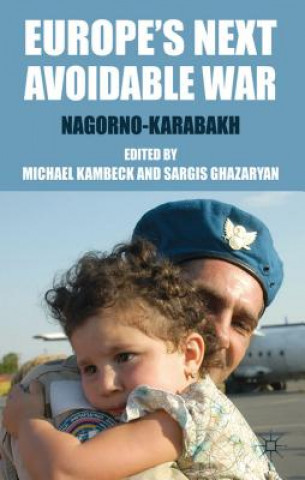 Livre Europe's Next Avoidable War Michael Kambeck