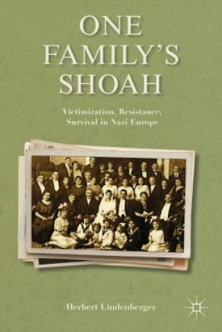 Carte One Family's Shoah Herbert S Lindenberger