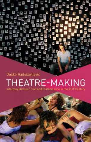 Könyv Theatre-Making Duska Radosavljevic