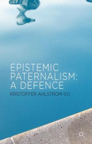 Carte Epistemic Paternalism Kristoffer Ahlstrom Vij