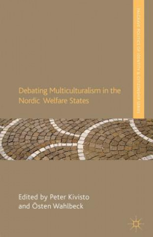 Carte Debating Multiculturalism in the Nordic Welfare States Peter Kivisto