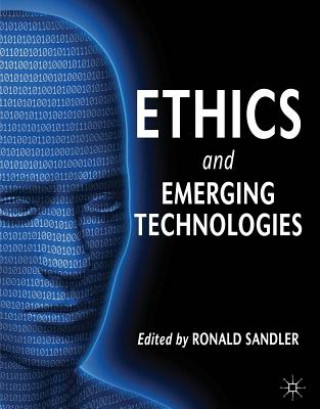 Kniha Ethics and Emerging Technologies Ronald L Sandler