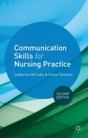 Carte Communication Skills for Nursing Practice Catherine McCabe
