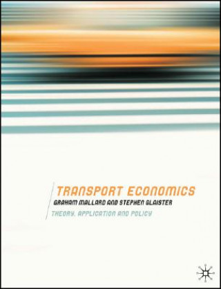 Книга Transport Economics Graham Mallard