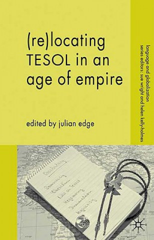 Książka (Re-)Locating TESOL in an Age of Empire J Edge